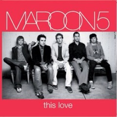 Maroon5-This Love(short Cover)