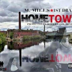HOMETOWN: 1ST DRAFT AND M MILLZ