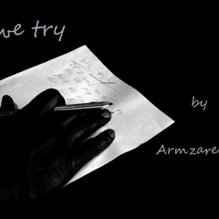 Armzarelli - We Try 'Justice' remix