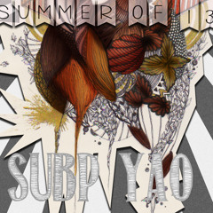 Subp Yao - Summer of '13