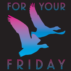 For Your Friday - LXX