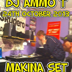 DJ AMMO-T 24-10-2013 MAKINA MIX