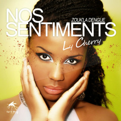 Ly Cherry - Nos Sentiments (KeyBoard Extend By Dj Ralph Bb) Mixed Dj Mista