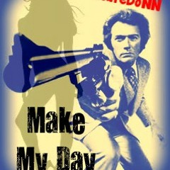 Make My Day