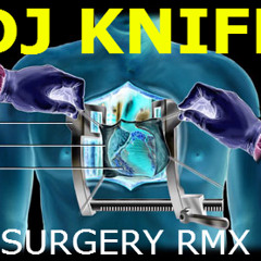 Heart Expire - DJ Knife - Surgery Simulator RMX