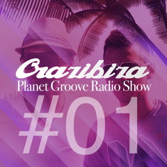 Crazibiza Planet Groove Radio Show #01
