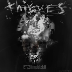 Limp Bizkit "Thieves" New Song [2013]