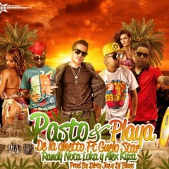 Pasto y Playa De La Ghetto Ft Guelo Star, Randy Alex Kyza PROD BY DIRTYJOE