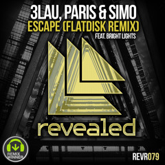 paris&simo,3LAU-Escape Feat Bright Lights(flatdisk Rmx)