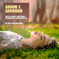 Aroom E Aroomam (Im Relaxed)