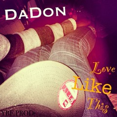 dadon - love like this