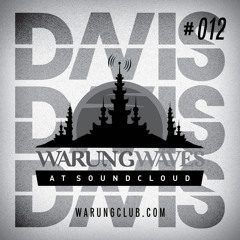 Davis @ Warung Waves - Exclusive Set #012