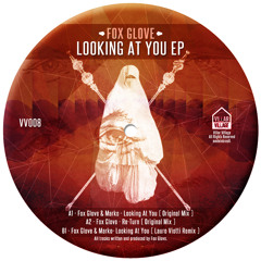 Fox Glove, Marko - Looking At You (Lauro Viotti Remix)
