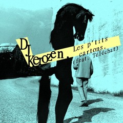 Dj Kerøzen - Les p'tits cartons sound system (feat. Téléchat)