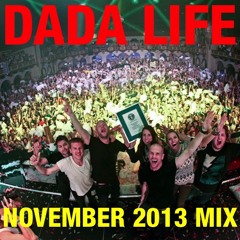 Dada Life - November 2013 Mix