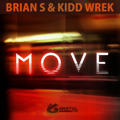 Brian S & Kidd Wrek - Move [Free Download]