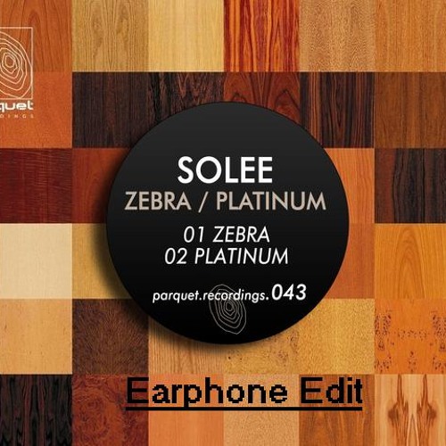 Solee - Zebra (Earphone Edit) [Free Download]