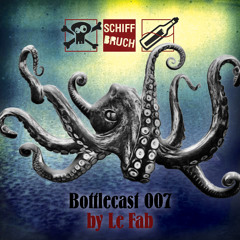 Schiffbruch Bottlecast 007 - by Le Fab
