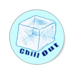 Chill out