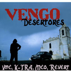 Desertores - Vengo
