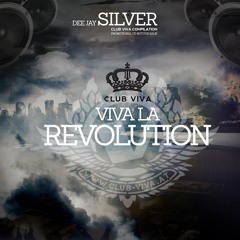 DJ SILVER & CLUB VIVA - REVOLUCIJA 2013