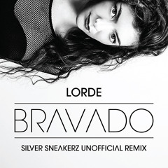 Lorde - Bravado (Silver Sneakerz Remix) on Triple J's Friday Night Shuffle [FREE DOWNLOAD]