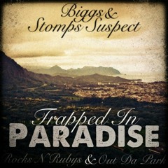 StompSuspect & Biggz - Trapped In Paradise