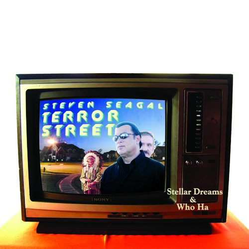 Stellar Dreams & Who Ha - Terror Street