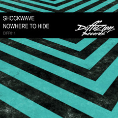 Shockwave - Nowhere To Hide (Diffuzion Records 011)