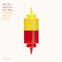 BEDDIGI39 Darren Emerson - Hotdog - Florian Meindl Remix preview