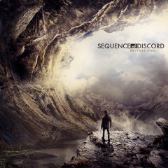 Sequence Of Discord - Reverse Side