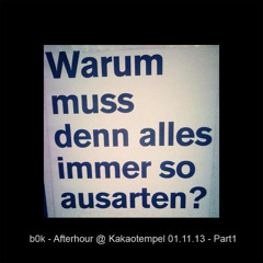 b0k @ Afterhour Nachm Gotec 01-11-13 Part1