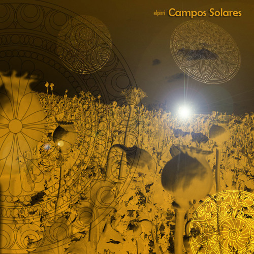 Campos Solares (PsyAmbient DJset)