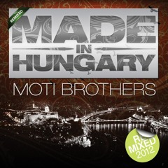 Moti_Brothers Made_In_Hungary mix