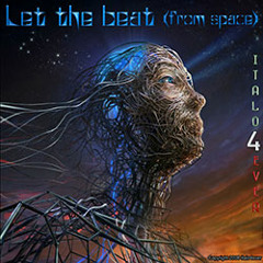 Let the beat (From Space)