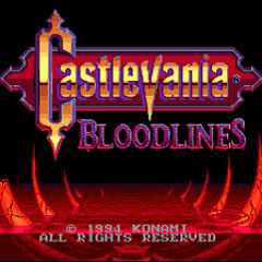 Bonds Of Brave Men - Castlevania Bloodlines - Re-imagined