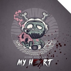 Different Heaven & EH!DE - My Heart [Free]