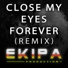 Ozzy Osbourne & Lita Ford - Close My Eyes Forever (Ekipa Production Remix)