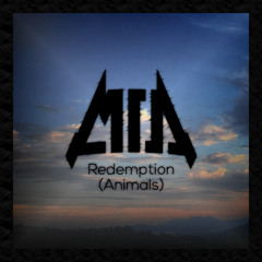 Melodies Influencing Actions - Redemption (Animals)