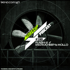 Art Style: Techno | Podcast #180 : Flash-X // MicRoCheep & Mollo