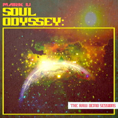 Soul Odyssey Ft. Mark U & Lauren Hill (prod. By Don HerU)