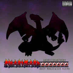 Charizard (Feat. Sir Hiero & Duey Magic)