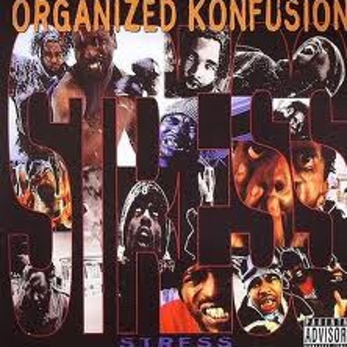 02 - Organized Konfusion - Stress