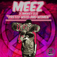 Maine Feat Clo -Weed and Women (prod. chemistryXTorey Lanez) unmixed