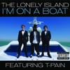 The Lonely Island - Im On A Boat (feat. T-Pain)