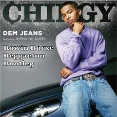 Chingy ft Jermaine Dupri - Dem Jeans (Rowin Bocxe Reggaeton Bootleg) *FREE DOWNLOAD*
