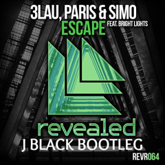3LAU, Paris & Simo ft. Bright Lights - Escape (J Black Bootleg) *FREE DOWNLOAD*