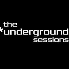The *Underground Sessions - 3rd November 2013