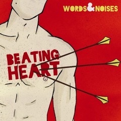 WORDS AND NOISES - Beating Heart (first mix)
