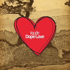Iqude - Dope Love [Laxa Remix]